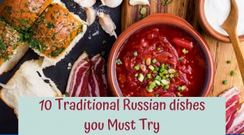 ESE 10 ruskih jedi, ki jih morate poskusiti